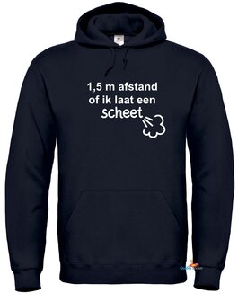 1,5 m afstand of ik laat een scheet hoodie