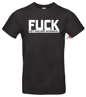 FUCK het nieuwe normaal T-shirt
