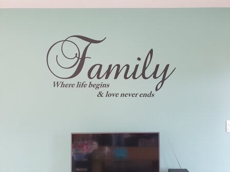 Family where life begins &amp; love never ends muursticker