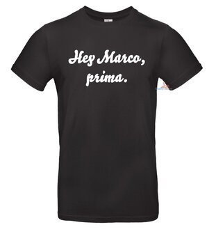 Hey Marco, prima T-shirt