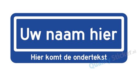 Straatnaambord met naam of tekst blauw 35x15 cm met ondertekst