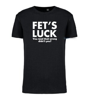 Fet's luck T-shirt zwart