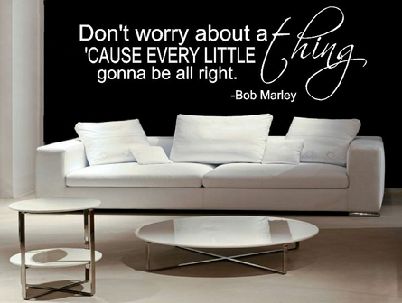 Bob Marley - Don&#039;t worry about a thing cause every little thing is gonna be alright