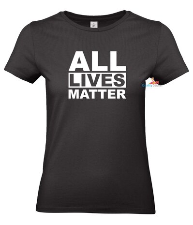 All lives matter dames T-shirt