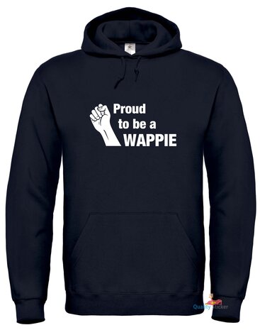 Proud to be a wappie hoodie