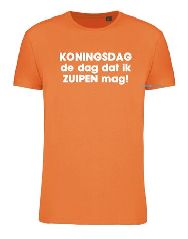 Koningsdag de dag dat ik zuipen mag T-shirt