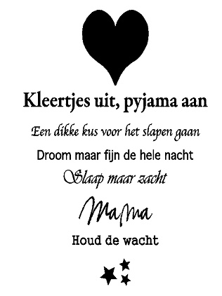 Kleertjes uit, pyjama aan. Een dikke kus voor het slapen gaan. Muursticker