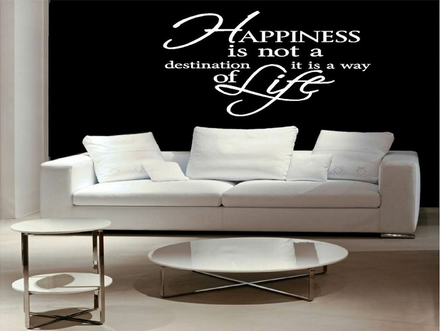 Happiness is not a destination it is a way of life (2) muursticker