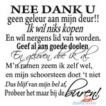 Nee dank u! Geen geleur aan mijn deur. Deursticker of tekstbord Nee dank u! Geen geleur aan mijn deur. Deursticker of tekstbord