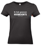 Ik heb gewoon hooikoorts (geen Corona) dames T-shirt of hoodie. S t/m 3XL Ik heb gewoon hooikoorts (geen Corona) dames T-shirt of hoodie. S t/m 3XL