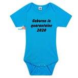 Geboren in quarantaine 2020 romper. Div. kleuren en maat 56 t/m 92. Geboren in quarantaine 2020 romper. Div. kleuren en maat 56 t/m 92.