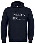 I need a hug(e glass of beer) hoodie (unisex). Maat S t/m 5XL
