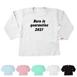 Born in quarantine 2021 baby T-shirt in div. kleuren en maat 56 t/m 92 Born in quarantine 2021 baby T-shirt in div. kleuren en maat 56 t/m 92