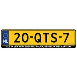 Als ik een Mercedes wil rijden, bestel ik wel een taxi kentekensticker
