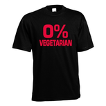 0% vegetarian. Keuze uit T-shirt of Polo en div. kleuren. S t/m 5XL 0% vegetarian. Keuze uit T-shirt of Polo en div. kleuren. S t/m 5XL